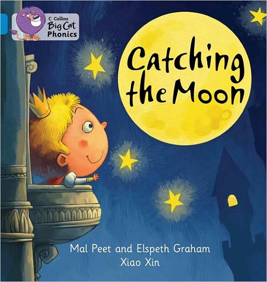 Cover for Mal Peet · Catching the Moon: Band 04/Blue - Collins Big Cat Phonics (Pocketbok) (2011)