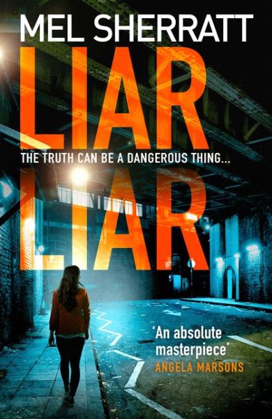 Cover for Mel Sherratt · Liar Liar - DS Grace Allendale (Pocketbok) (2020)