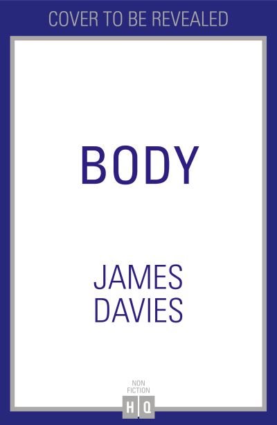 Cover for James Davies · Body (Gebundenes Buch) (2022)