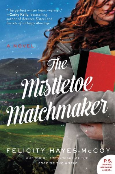 Cover for Felicity Hayes-McCoy · The Mistletoe Matchmaker: A Novel - Finfarran Peninsula (Pocketbok) (2019)