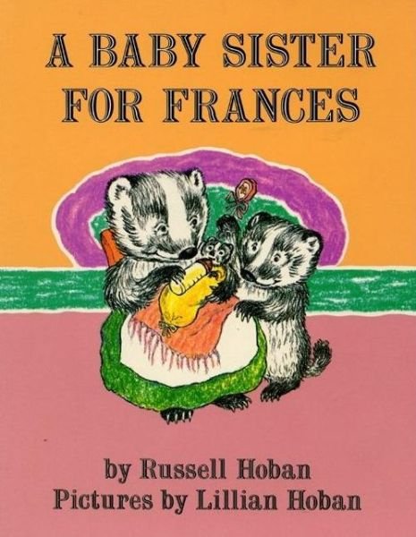 Cover for Russell Hoban · A Baby Sister for Frances - I Can Read Level 2 (Paperback Bog) [Pap / Cas edition] (1993)