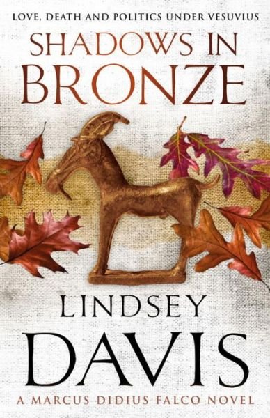 Cover for Lindsey Davis · Shadows In Bronze: (Marco Didius Falco: book II): all is fair in love and war in this superb historical mystery from bestselling author Lindsey Davis - Falco (Paperback Book) (2008)