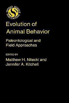 Evolution of Animal Behaviour: Paleontological and Field Approaches - Matthew H. Nitecki - Böcker - Oxford University Press Inc - 9780195040067 - 6 november 1986