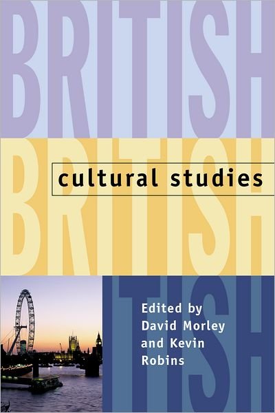Cover for David Morley · British Cultural Studies: Geography, Nationality, and Identity (Taschenbuch) (2001)