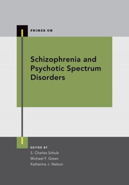 Cover for Schizophrenia and Psychotic Spectrum Disorders - Primer On (Paperback Book) (2016)