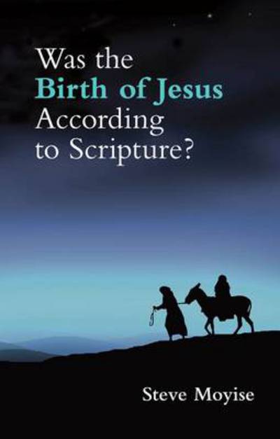 Cover for Steve Moyise · Was the Birth of Jesus According to Scripture? (Paperback Book) (2013)