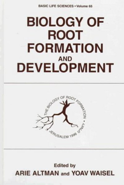 Biology of Root Formation and Development (Basic Life Sciences) - - Books - Springer - 9780306457067 - January 31, 1998