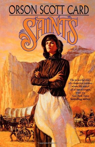 Cover for Orson Scott Card · Saints (Paperback Bog) [1st edition] (2001)