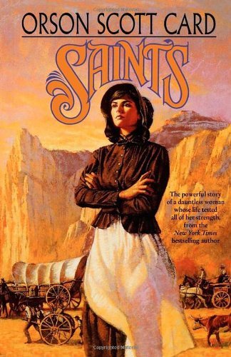 Cover for Orson Scott Card · Saints (Paperback Book) [1st edition] (2001)
