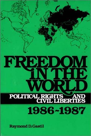 Cover for Raymond D. Gastil · Freedom in the World: Political Rights and Civil Liberties 1986-1987 - Freedom in the World (Hardcover Book) (1987)