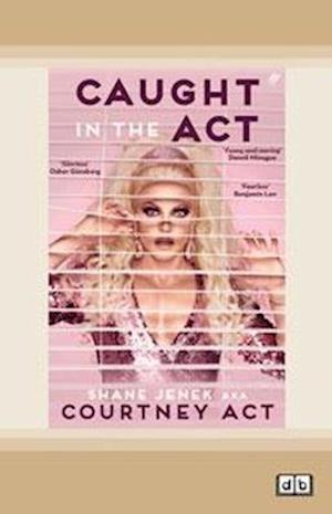 Cover for Shane Jenek · Caught in the Act : A Memoir (Paperback Book) [[Dyslexic Edition] edition] (2021)