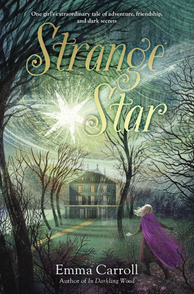 Cover for Emma Carroll · Strange Star (Hardcover Book) (2018)