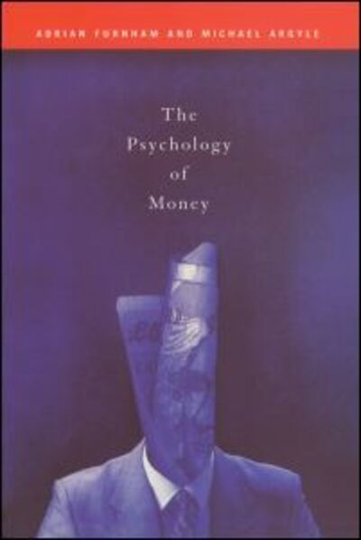 Cover for Adrian Furnham · The Psychology of Money (Paperback Book) (1998)