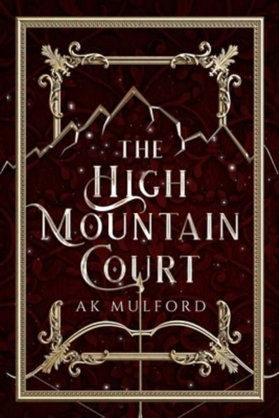 Cover for Ak Mulford · The High Mountain Court (Pocketbok) (2021)
