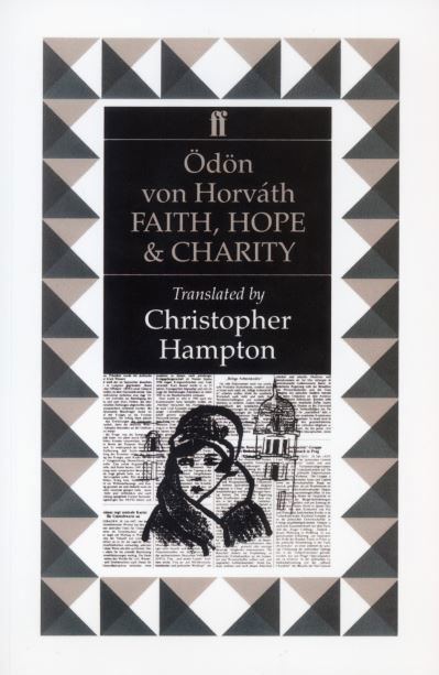 Cover for Odon Von Horvath · Faith, Hope and Charity (Paperback Book) [Main edition] (1989)