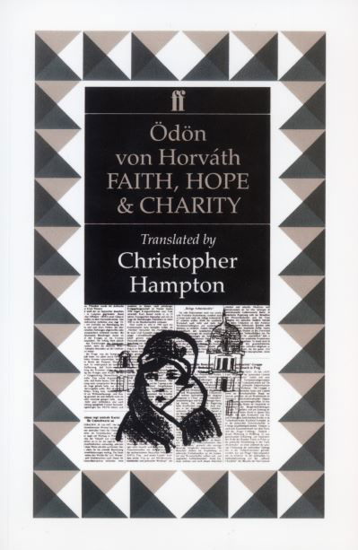 Cover for Odon Von Horvath · Faith, Hope and Charity (Paperback Bog) [Main edition] (1989)