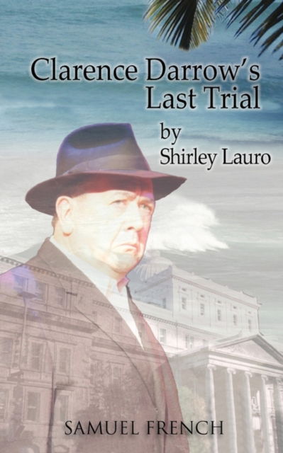 Cover for Shirley Lauro · Clarence Darrow's Last Trial (Paperback Book) (2010)