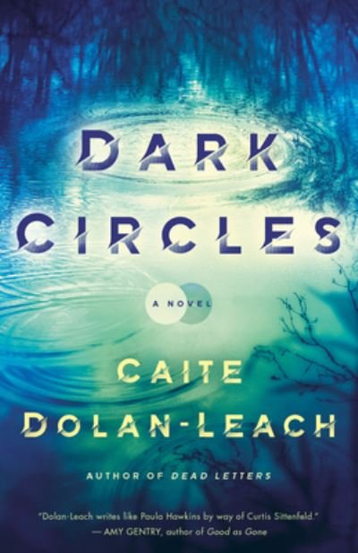 Cover for Caite Dolan-Leach · Dark Circles (Book) (2023)