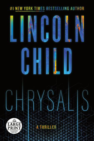 Cover for Lincoln Child · Chrysalis (N/A) (2022)