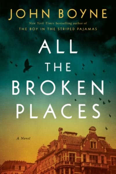 Cover for John Boyne · All the Broken Places (Bog) (2022)