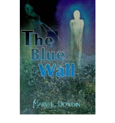 Cover for Marva Dowdin · The Blue Wall (Paperback Book) (2000)