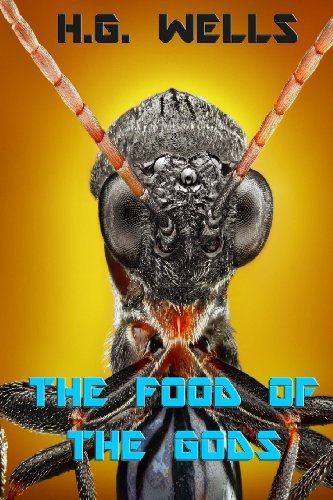 Cover for H. G. Wells · The Food of the Gods: and How It Came to Earth (Paperback Book) (2013)