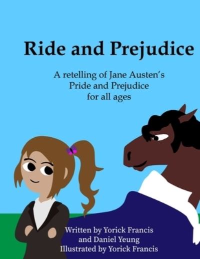 Cover for Yorick Francis · Ride and Prejudice (Book) (2022)