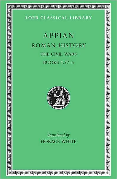 Cover for Appian · Roman History (The Civil Wars) - Loeb Classical Library (Paperback Book) (1913)