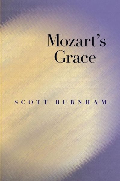 Cover for Scott Burnham · Mozart's Grace (Paperback Book) (2015)