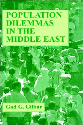 Cover for Gad G. Gilbar · Population Dilemmas in the Middle East (Hardcover Book) (1996)