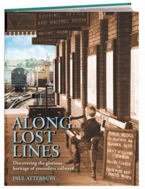 Cover for Paul Atterbury · Along Lost Lines (Paperback Book) [2 Revised edition] (2009)