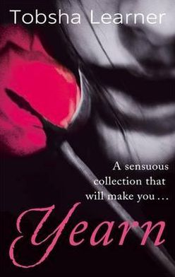 Yearn - Tobsha Learner - Livros - Little, Brown Book Group - 9780749959067 - 4 de outubro de 2012