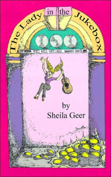 Cover for Sheila Geer · The Lady in the Jukebox (Innbunden bok) (2001)
