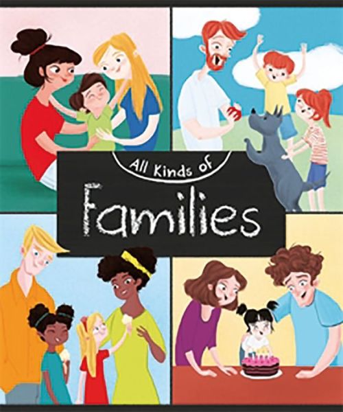 Cover for Anita Ganeri · All Kinds of Families (Book) (2020)