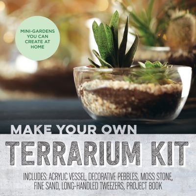 Make Your Own Terrarium Kit: Mini Gardens You Can Create at Home – Includes: Acrylic Vessel, Decorative Pebbles, Moss Stone, Fine Sand, Long-Handled Tweezers, Project Book - Editors of Chartwell Books - Książki - Quarto Publishing Group USA Inc - 9780785841067 - 27 kwietnia 2023