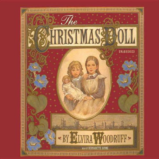 The Christmas Doll: Library Edition - Elvira Woodruff - Audio Book - Blackstone Audiobooks - 9780786183067 - December 1, 2004