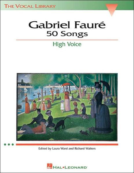 50 Songs High Voice - Gabriel Faure - Livres - Hal Leonard Corporation - 9780793534067 - 1996