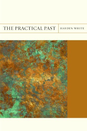 Cover for Hayden White · The Practical Past - Flashpoints (Pocketbok) (2014)