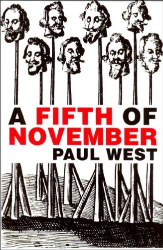 Cover for Paul West · A Fifth of November (Paperback Book) (2004)