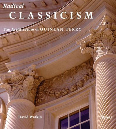 Cover for David Watkin · Radical Classicism (Hardcover Book) (2006)