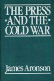 Press and Cold War - James Aronson - Bøker - Monthly Review Press - 9780853458067 - 1970