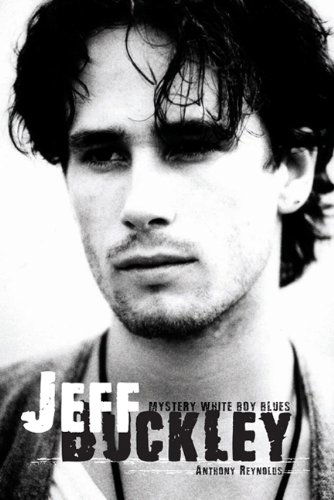 Jeff Buckley - Anthony Reynolds - Libros - Plexus Publishing Ltd - 9780859654067 - 30 de junio de 2009