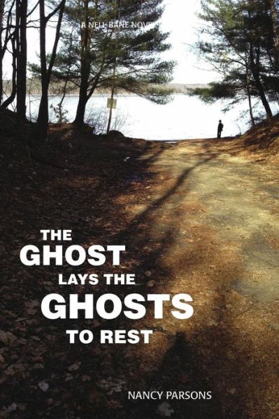 Cover for Nancy Parsons · The Ghost Lays the Ghots to Rest (Paperback Book) (2015)