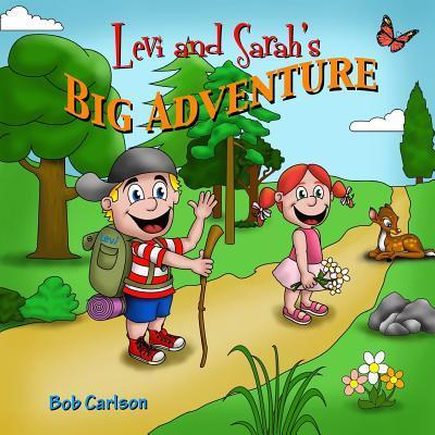 Cover for Bob Carlson · Levi and Sarah's Big Adventure (Paperback Book) (2016)