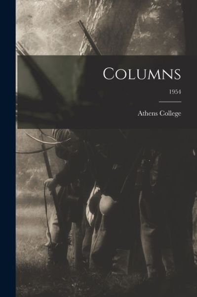 Cover for Athens College · Columns; 1954 (Paperback Book) (2021)