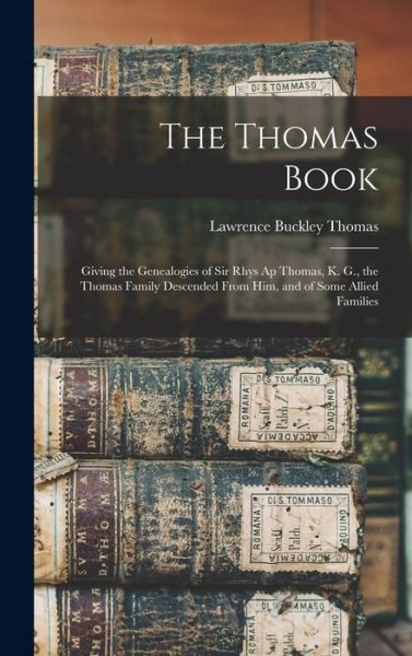 Cover for Lawrence Buckley Thomas · Thomas Book (Book) (2022)