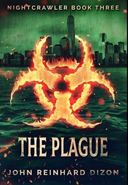 Cover for John Reinhard Dizon · The Plague (Hardcover Book) (2021)