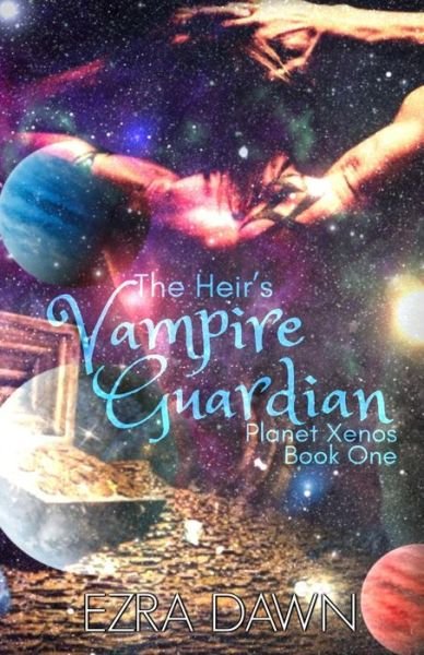 Cover for Ezra Dawn · The Heir's Vampire Guardian (Paperback Book) (2019)