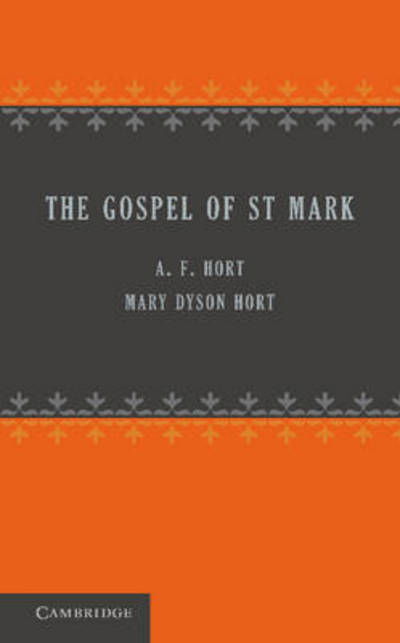 Cover for A F Hort · St Mark: The Revised Version (Pocketbok) (2014)