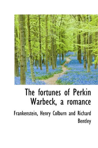 Cover for Frankenstein · The Fortunes of Perkin Warbeck, a Romance (Hardcover Book) (2010)